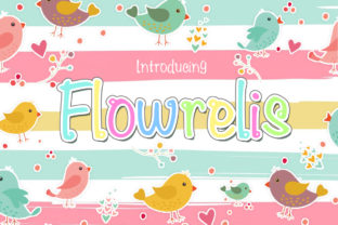 Flowrelis: A Playful Handwritten Display Font