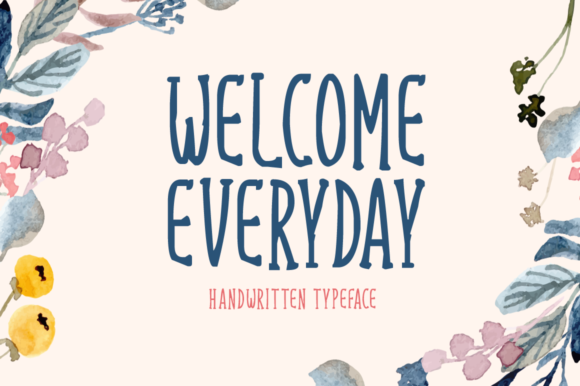 Welcome Everyday: A Bold Display Font for Digital Design
